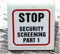 LEGO onderdeel Road Sign 2 x 2 Square with Open O Clip with 'STOP' and 'SECURITY SCREENING PART 1' Pattern (Sticker) - Set 70912 (15210pb086)