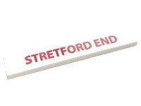 LEGO part Tile 1 x 6 with Red 'STRETFORD END' on White Background Pattern (Sticker) - Set 10272 6636pb264