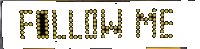 LEGO part Tile 1 x 4 with Yellow 'FOLLOW ME' on Black Background Pattern (Sticker) - Set 60102 2431pb0694
