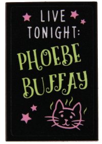 LEGO onderdeel Tile 2 x 3 with White 'LIVE TONIGHT:', Yellowish Green 'PHOEBE BUFFAY', Bright Pink Stars and Cat Head Pattern (Sticker) - Set 21319 26603pb074