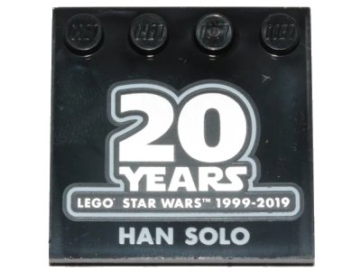 LEGO onderdeel Tile, Modified 4 x 4 with Studs on Edge with SW '20 YEARS LEGO STAR WARS 1999-2019' and 'HAN SOLO' Pattern (6179pb154)