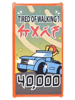 LEGO onderdeel Glass for Window 1 x 4 x 6 with Movie Poster with Ninjago Logogram 'CARS', Car, 'TIRED OF WALKING?' '40,000' Pattern (Sticker) - Set 70620 (57895pb044)
