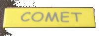 LEGO onderdeel Tile 1 x 4 with 'COMET' Pattern (Sticker) - Set 5941 2431pb0117