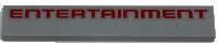 LEGO part Tile 1 x 6 with Red 'ENTERTAINMENT' Pattern 6636pb226