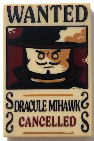 LEGO part Tile 2 x 3 with Wanted Poster with Black 'WANTED' 'DRACULE MIHAWK', Dark Red 'CANCELLED' Pattern (26603pb531)