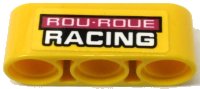 LEGO part Technic, Liftarm Thick 1 x 3 with 'ROU-ROUE RACING' Pattern (Sticker) - Set 42095 32523pb15