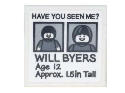 LEGO part Tile 2 x 2 with Black 'HAVE YOU SEEN ME?', 'WILL BYERS', 'Age 12', 'Approx. 1.5in Tall' Pattern (Sticker) - Set 75810 (3068pb1282)
