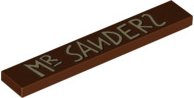LEGO part Tile 1 x 6 with 'MR SANDERS' Pattern 6636pb270